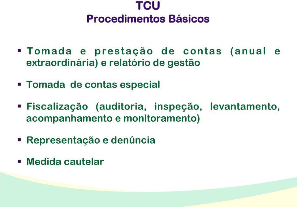 especial Fiscalização (auditoria, inspeção, levantamento,