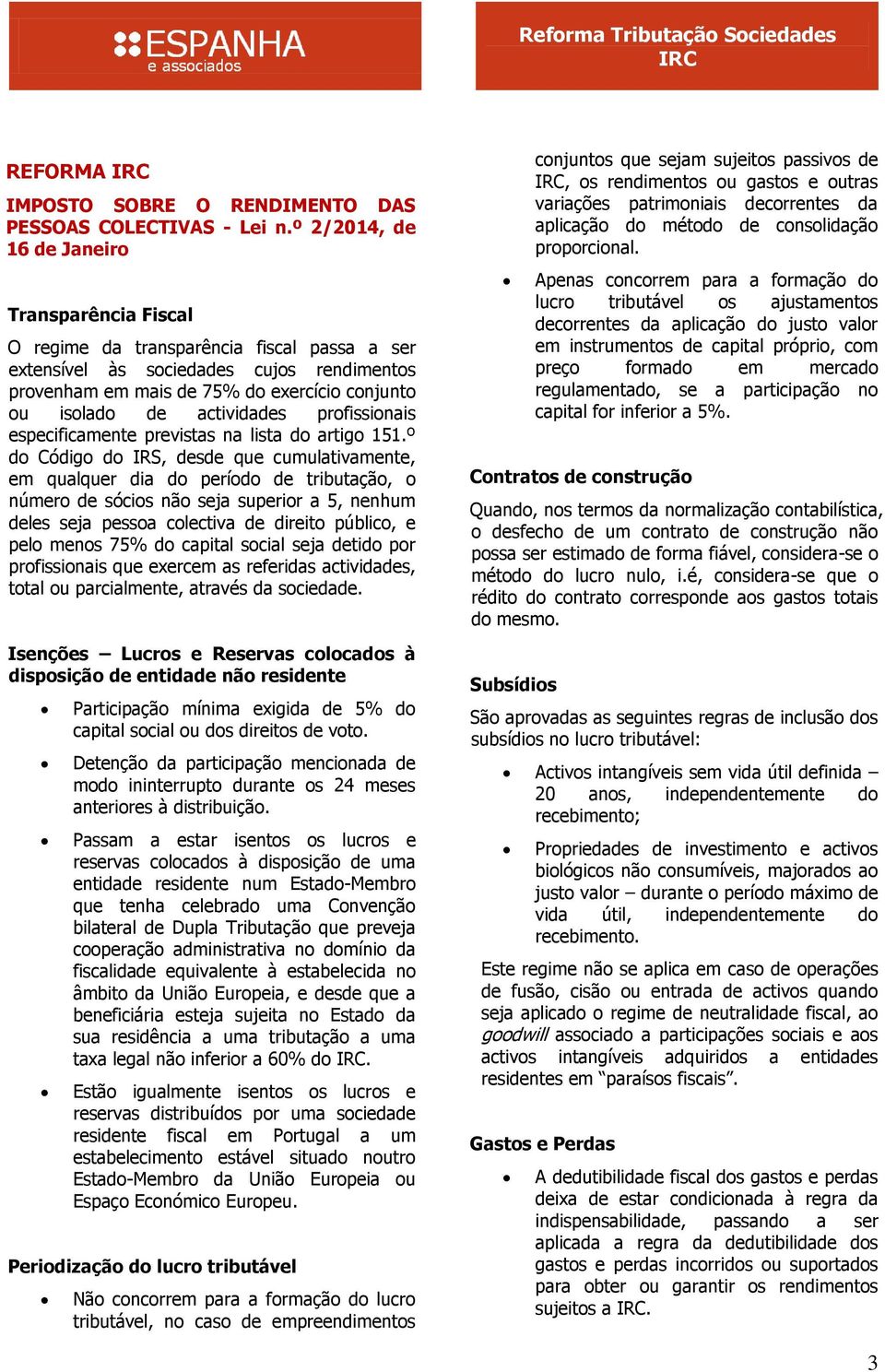 actividades profissionais especificamente previstas na lista do artigo 151.