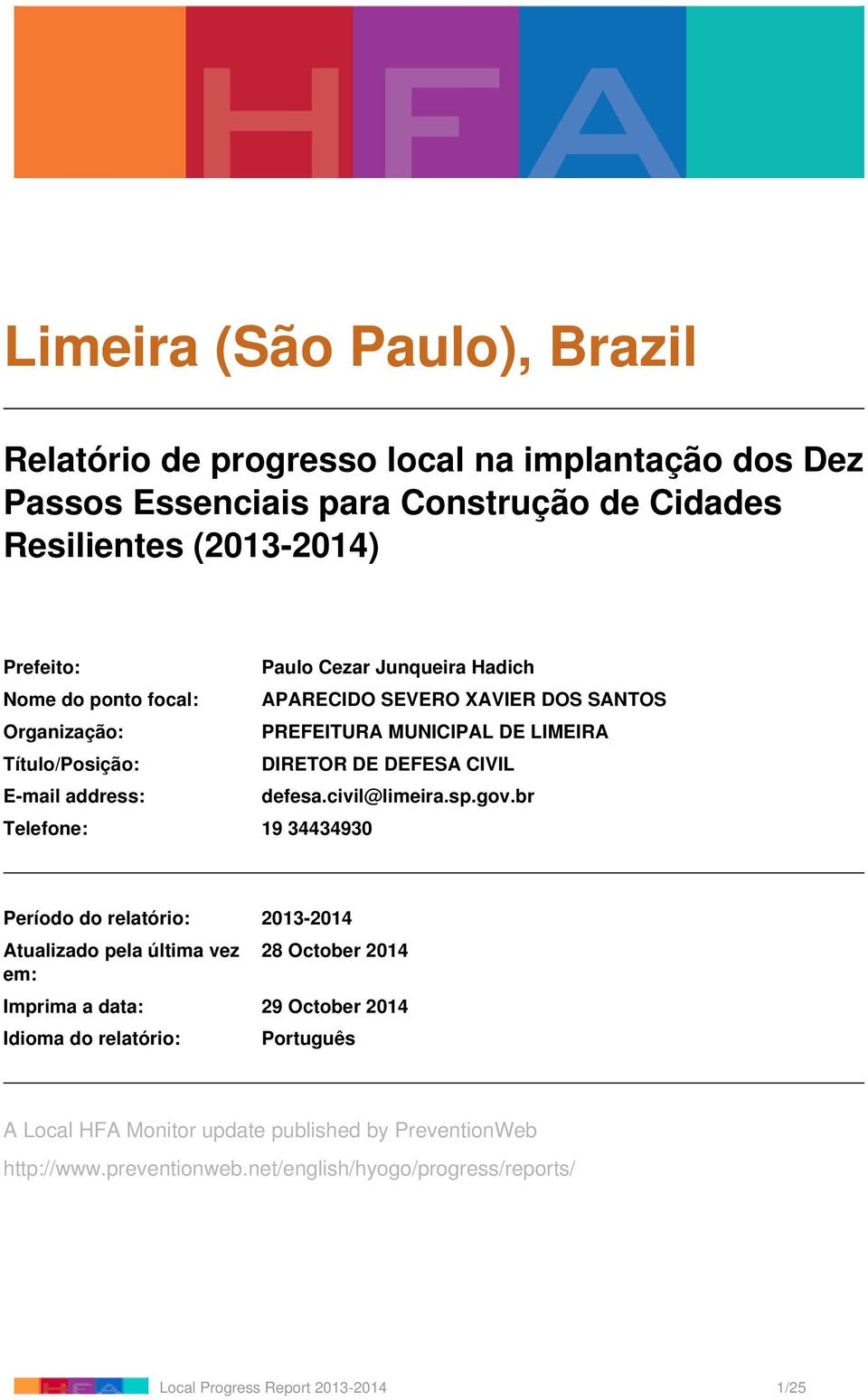 address: defesa.civil@limeira.sp.gov.