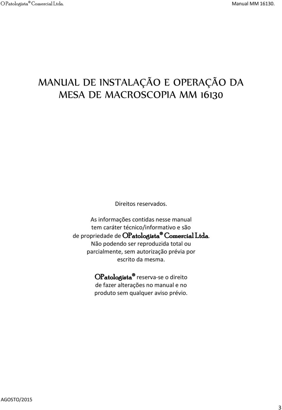 OPatologista Comercial Ltda.