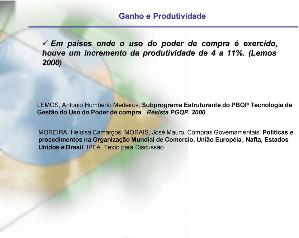 Poder de compra. Revista PGQP. 2000 MOREIRA, Heloisa Camargos. MORAIS, José Mauro.