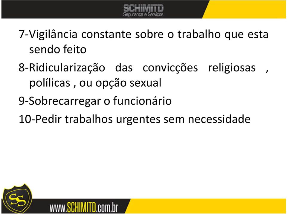 religiosas, polílicas, ou opção sexual