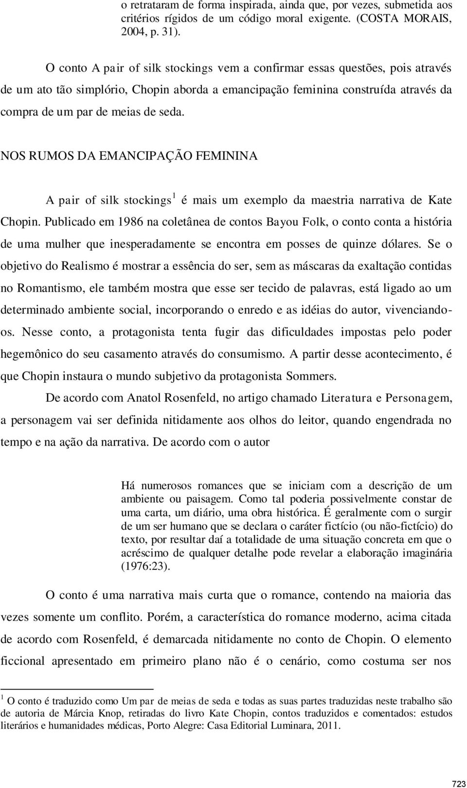 NOS RUMOS DA EMANCIPAÇÃO FEMININA, UMA ANÁLISE NO CONTO A PAIR OF SILK  STOCKINGS DE KATE CHOPIN - PDF Free Download