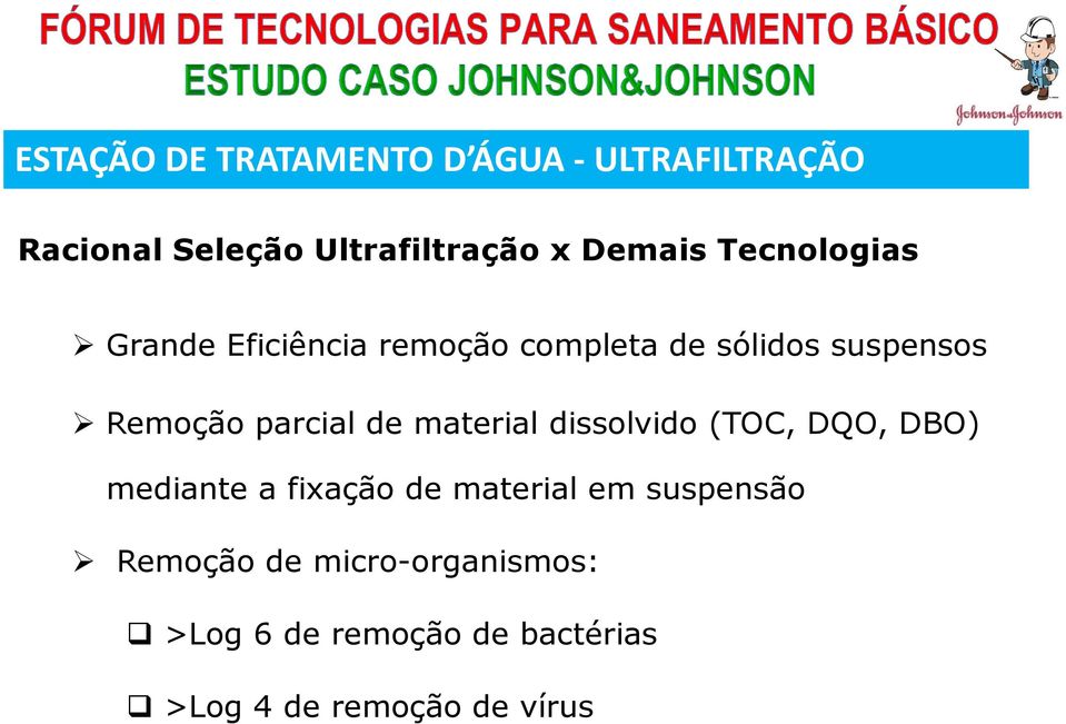 parcial de material dissolvido (TOC, DQO, DBO) mediante a fixação de material em