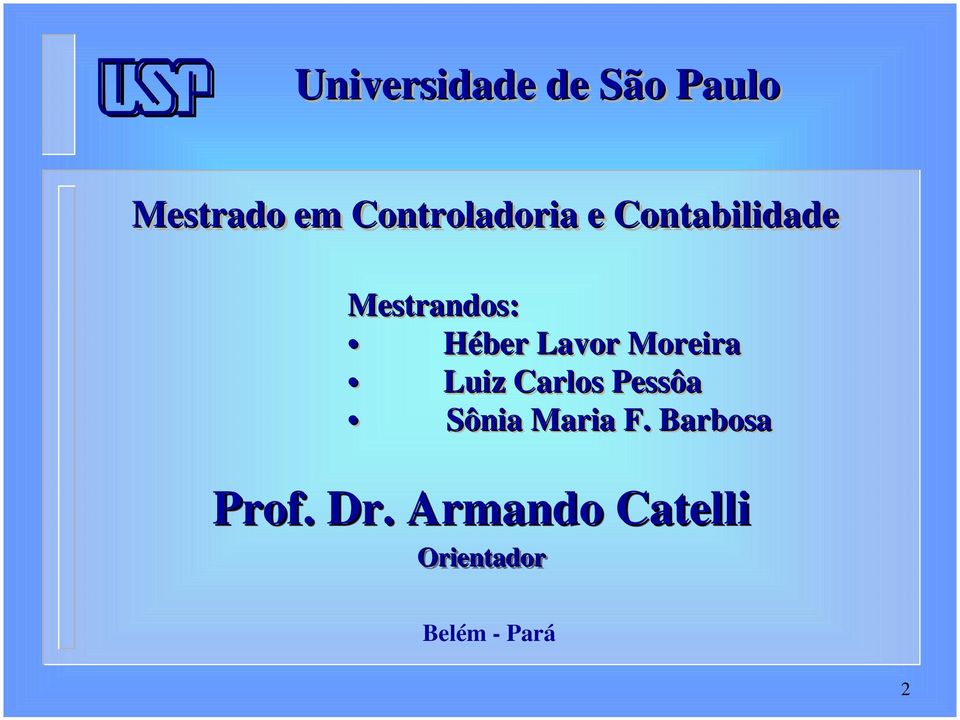 Lavor Moreira Luiz Carlos Pessôa Sônia Maria F.