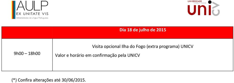 UNICV Valor e horário em confirmação pela