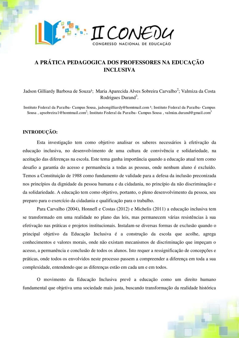 com 2 ; Instituto Federal da Paraíba- Campus Sousa, valmiza.durand@gmail.