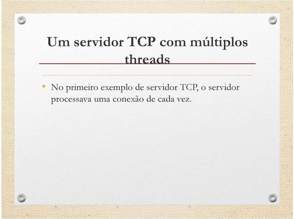 servidor TCP, o servidor