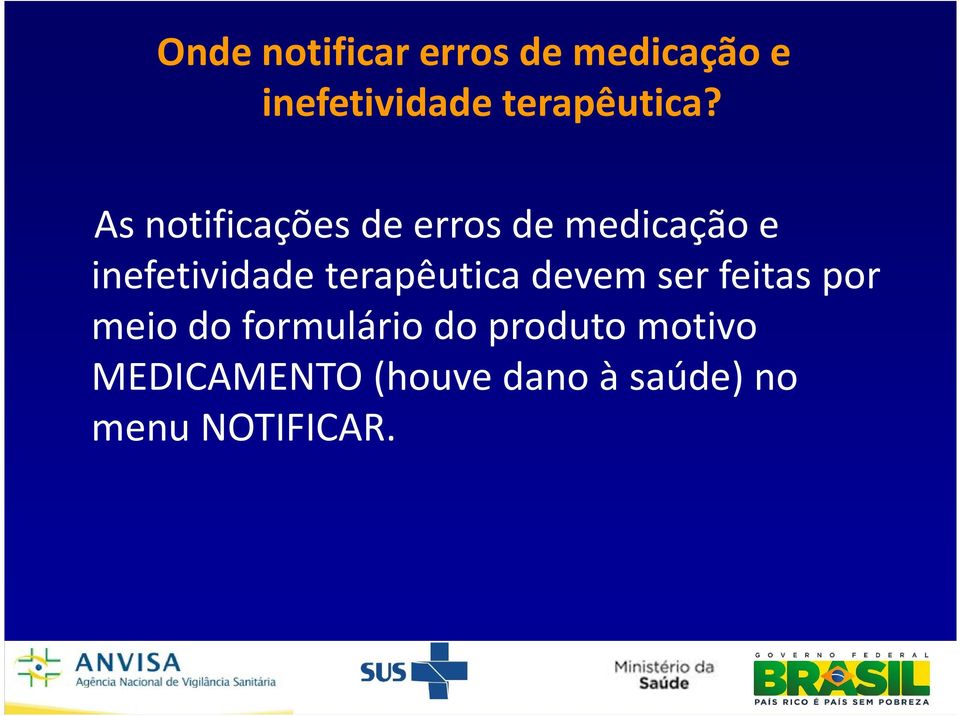 As notificações de erros de edicação e