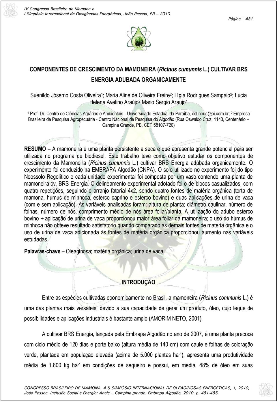 Dr. Centro Ciências Agrárias e Ambientais - Universida Estadual da Paraíba, odlineus@oi.com.