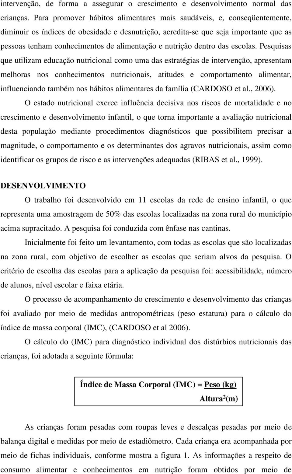 alimentação e nutrição dentro das escolas.