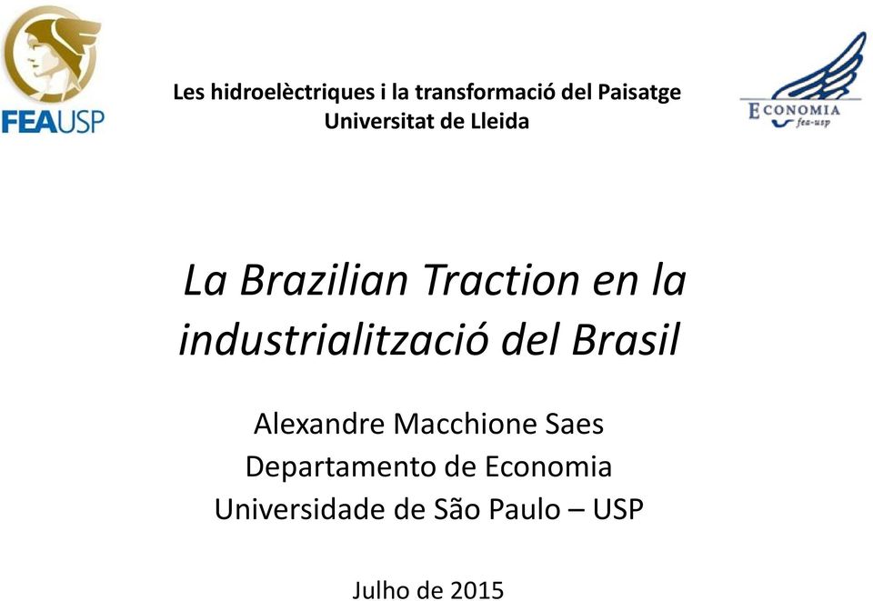 industrialització del Brasil Alexandre Macchione Saes