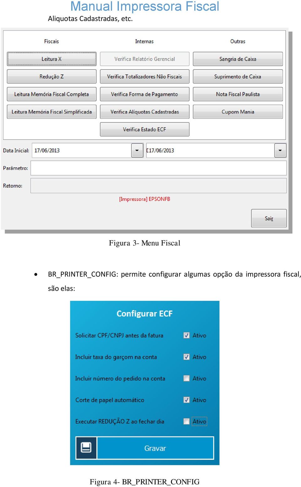 permite configurar algumas opção da