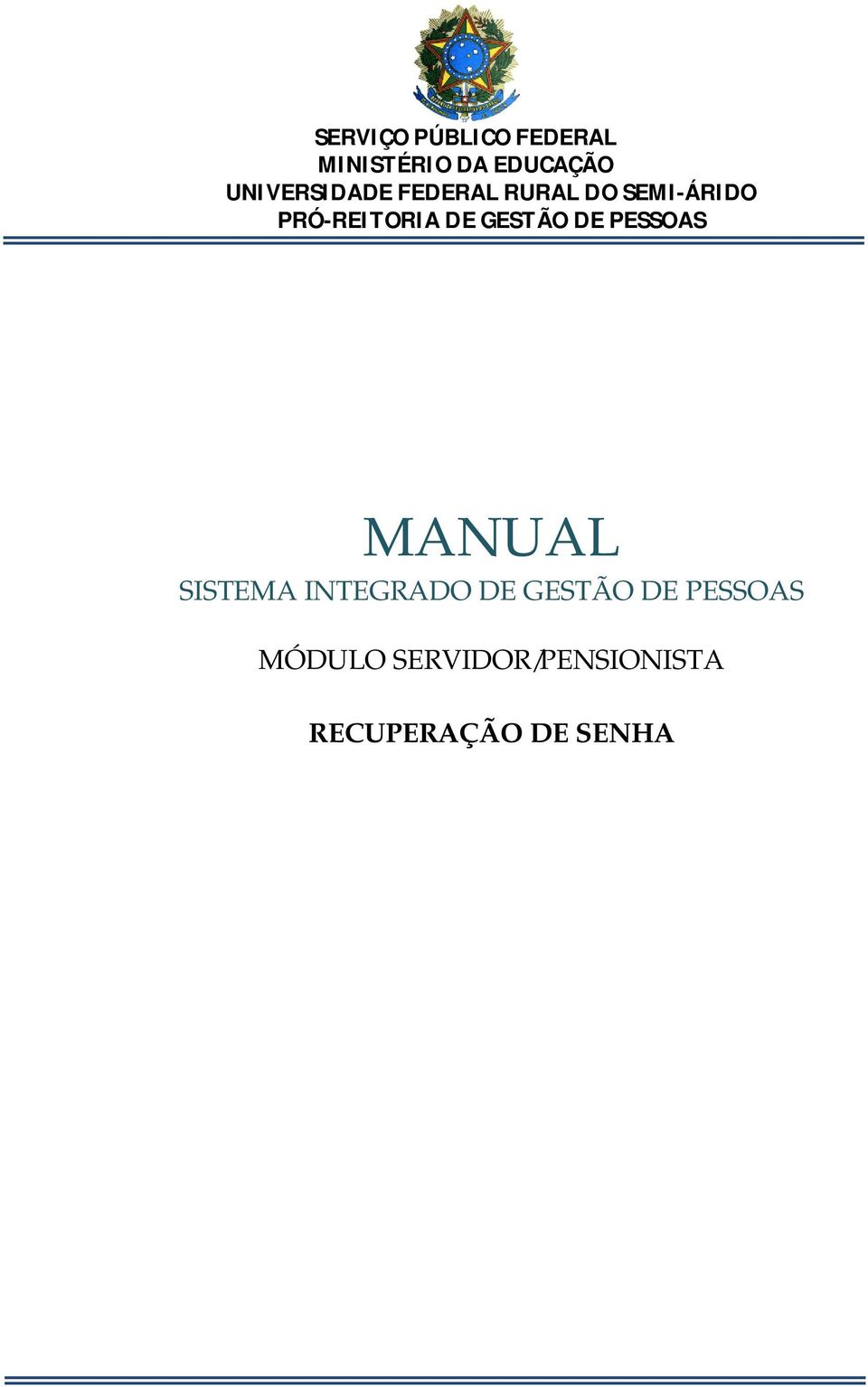 DE GESTÃO DE PESSOAS MANUAL SISTEMA INTEGRADO DE