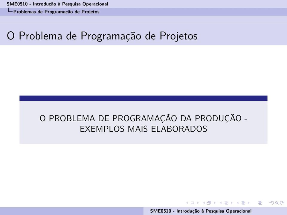 de Projetos O PROBLEMA DE