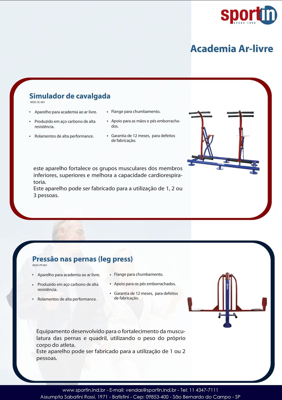 Pressão nas pernas (leg press) MOD: PP-001 Apoio para os pés emborrachados.