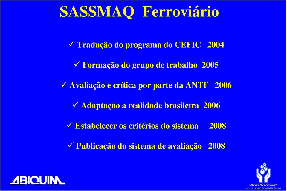 parte da ANTF 2006 Adaptação a realidade brasileira 2006