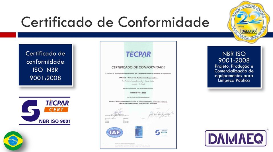 ISO 9001:2008 Projeto, Produção e