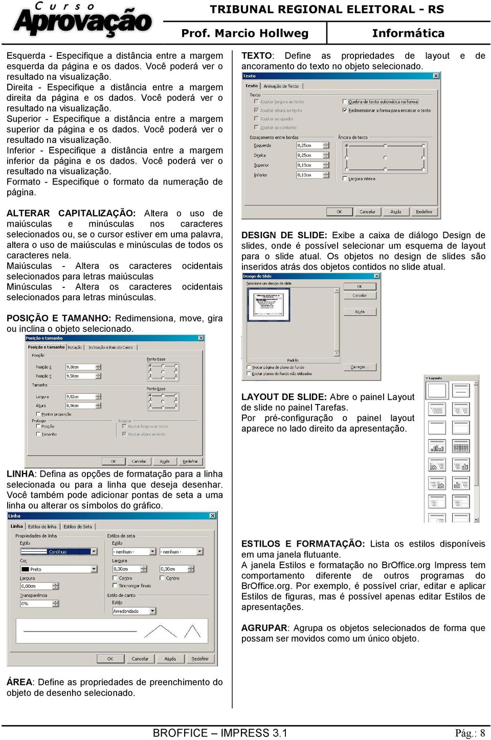 Superior - Especifique a distância entre a margem superior da página e os dados. Você poderá ver o resultado na visualização.