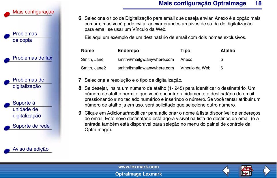 8 Se desejar, insira um número de atalho (1-245) para identificar o destinatário.