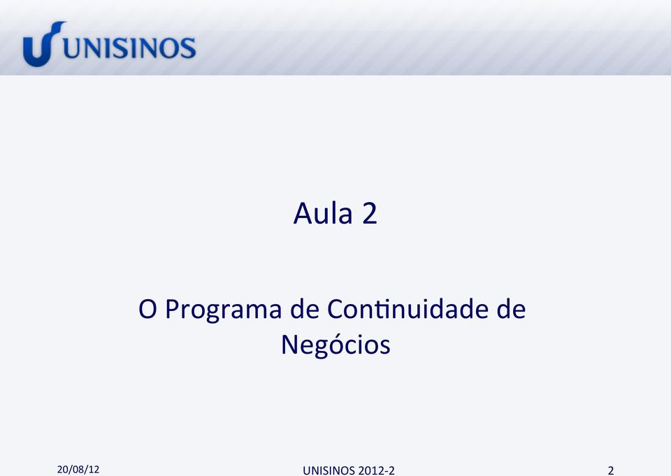 Negócios 20/08/12