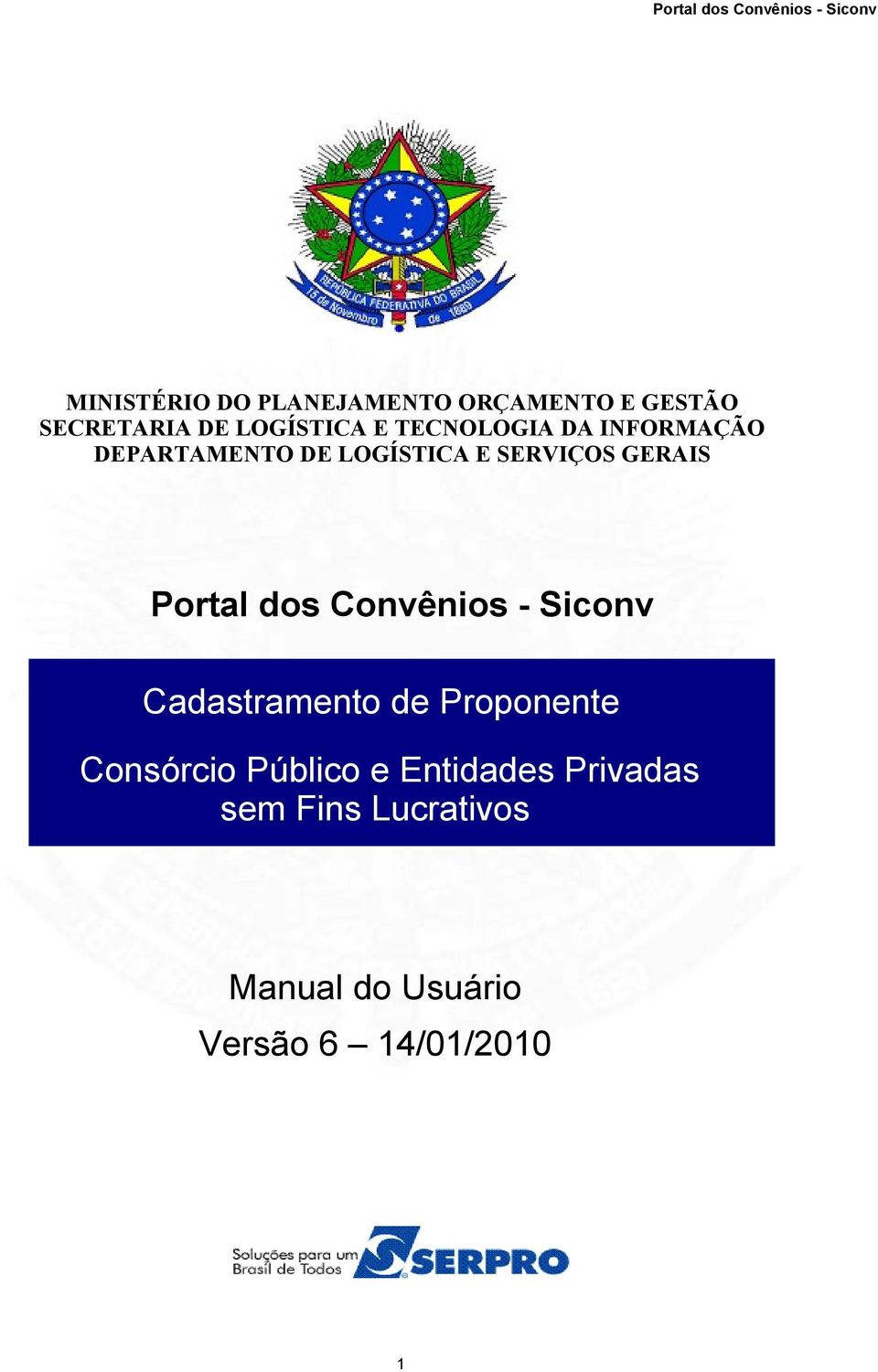 Portal dos Convênios - Siconv Cadastramento de Proponente Consórcio