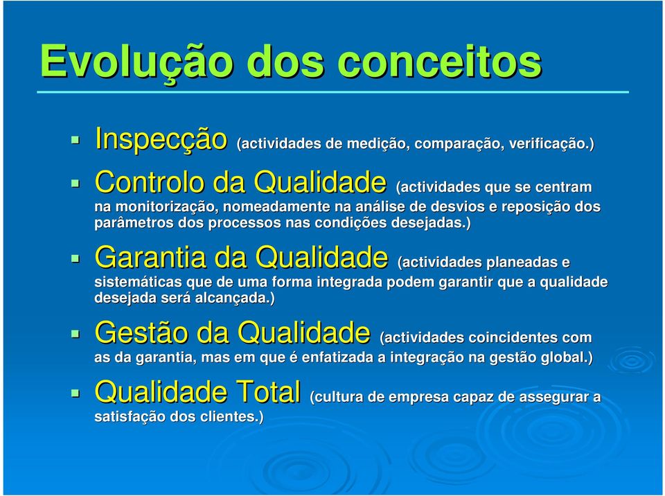 condições desejadas.