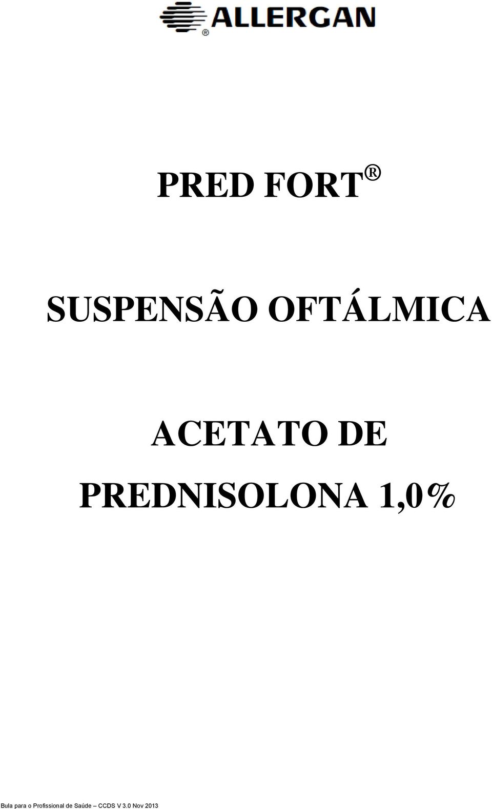 PREDNISOLONA 1,0% Bula para