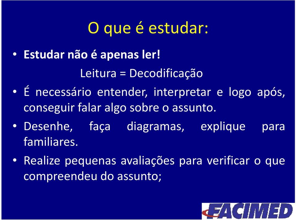 após, conseguir falar algo sobre o assunto.