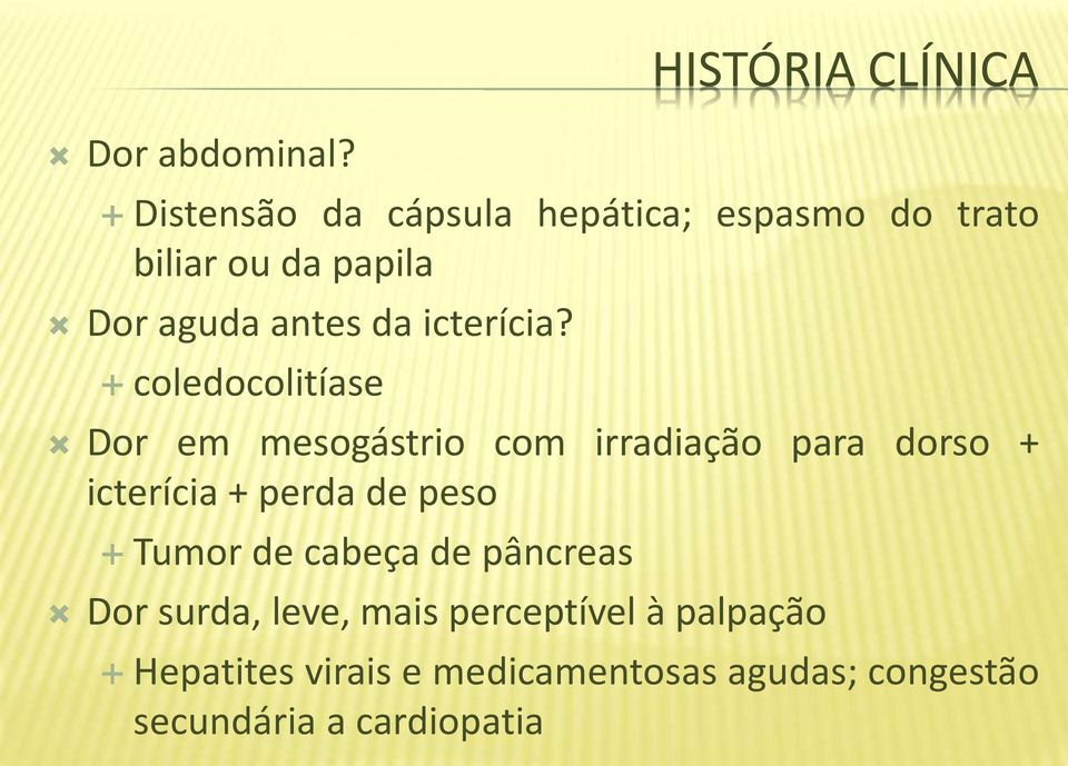 aguda antes da icterícia?