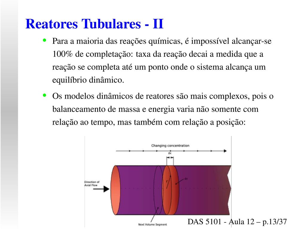 um equilíbrio dinâmico.