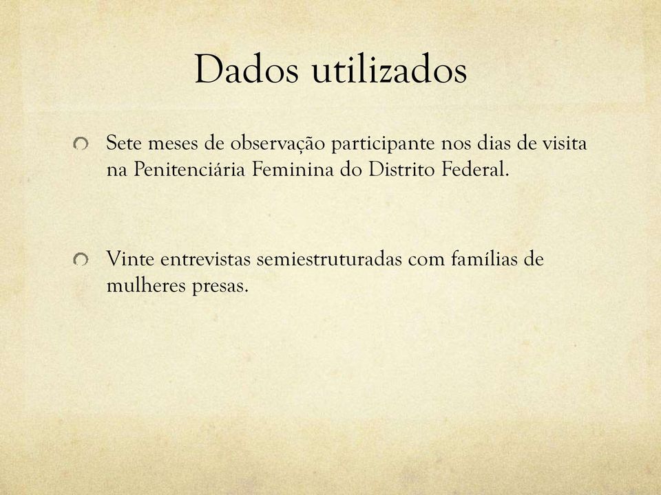 Penitenciária Feminina do Distrito Federal.