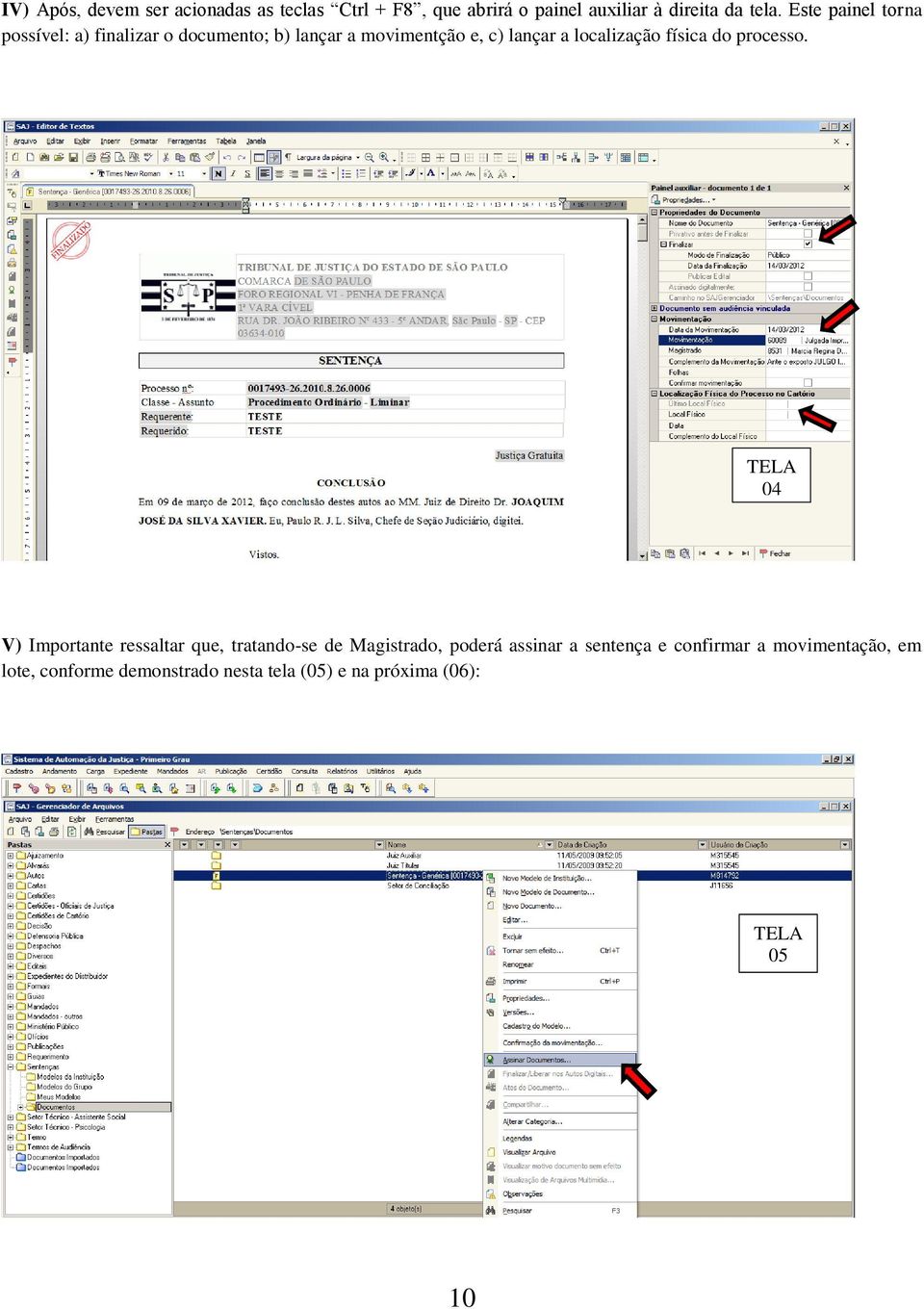 localização física do processo.