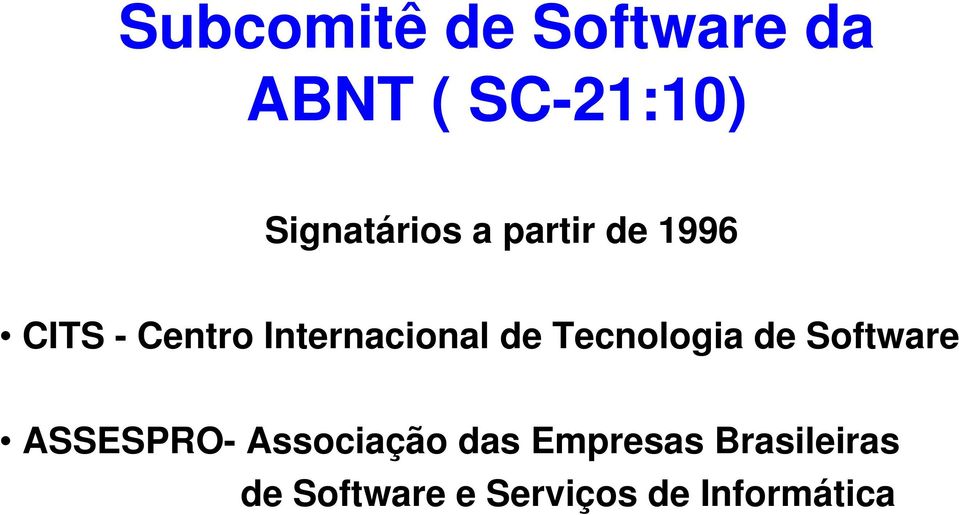 Internacional de Tecnologia de Software ASSESPRO-