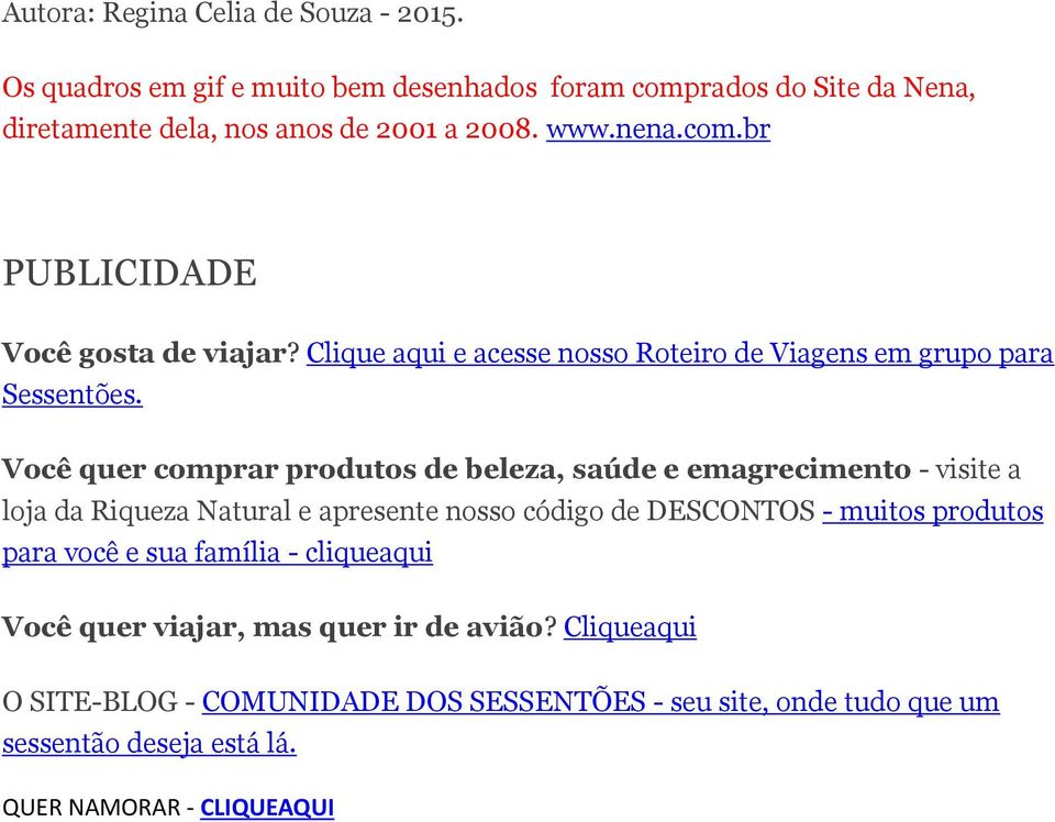 Você quer comprar produtos de beleza, saúde e emagrecimento - visite a loja da Riqueza Natural e apresente nosso código de DESCONTOS - muitos produtos para