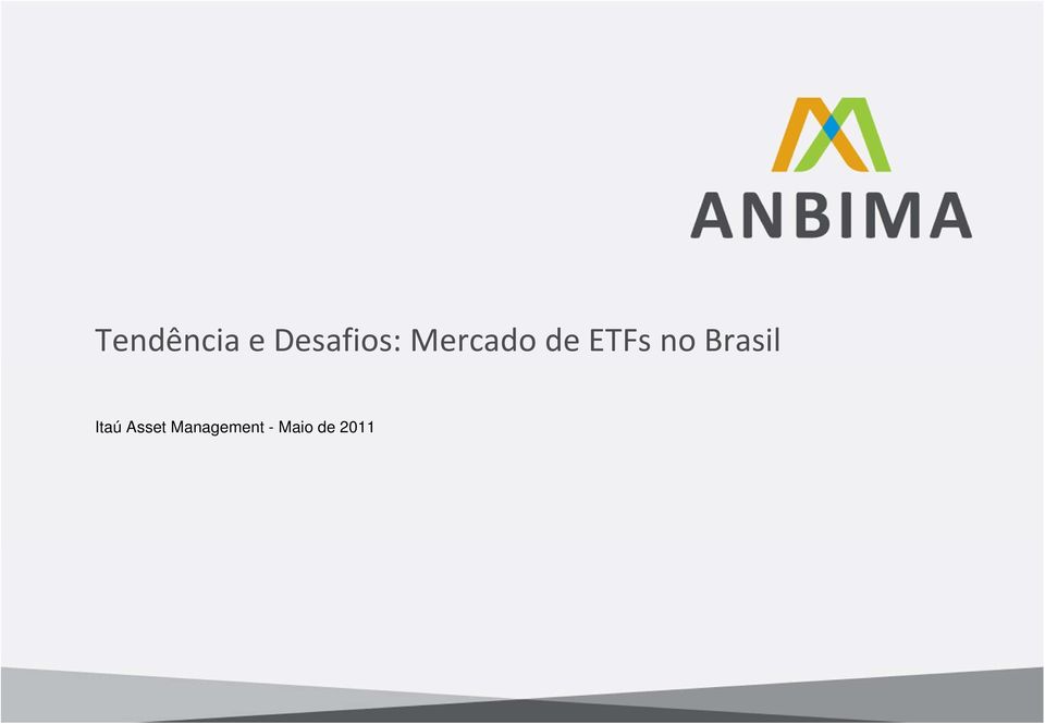 ETFs no Brasil Itaú