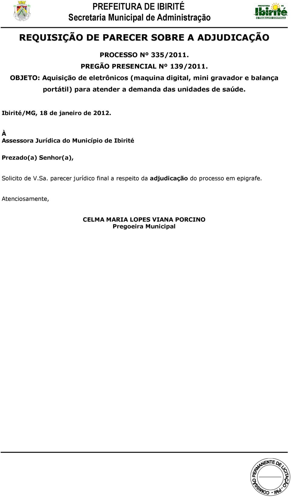 parecer jurídico final a respeito da adjudicação do processo em