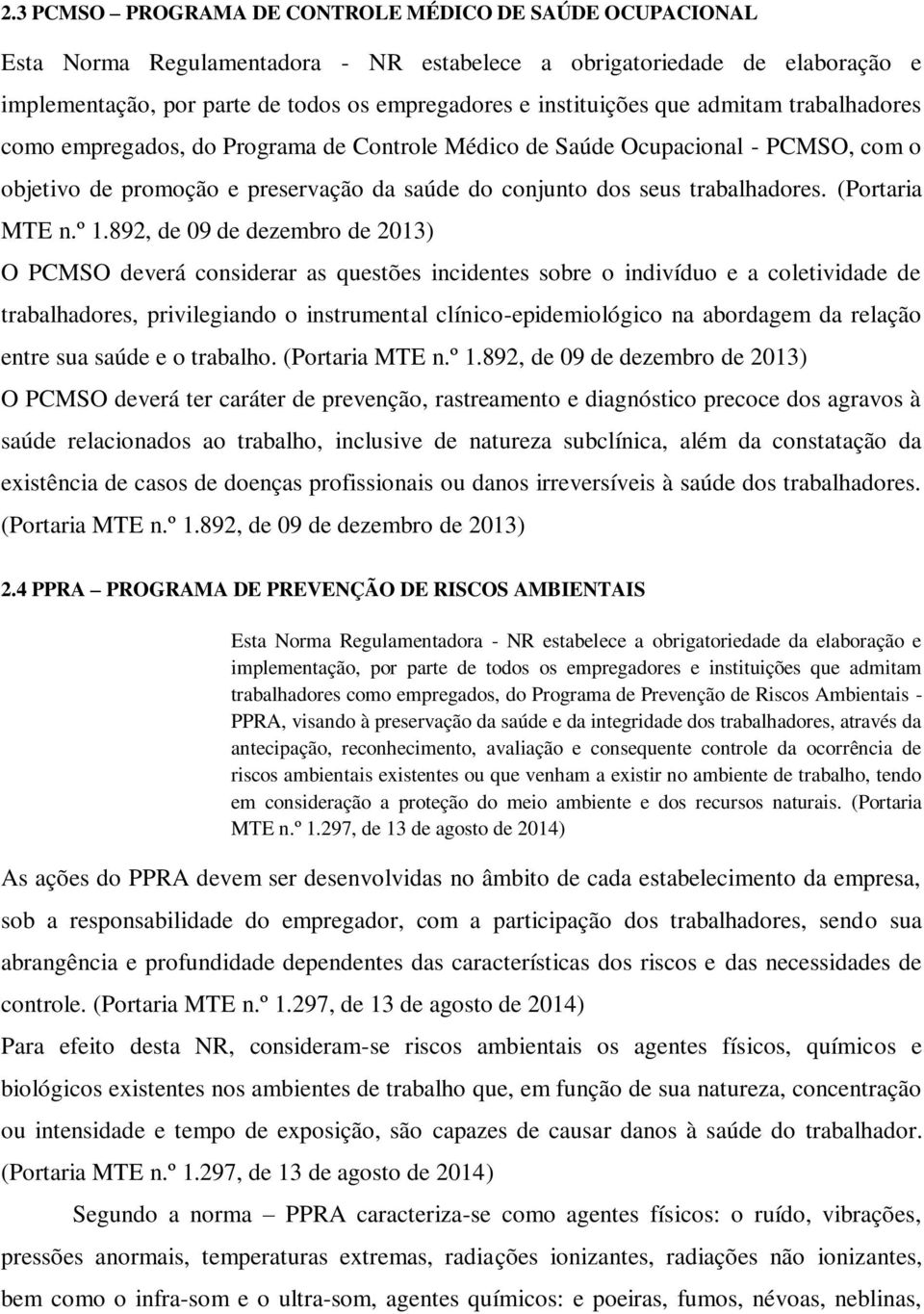 trabalhadores. (Portaria MTE n.º 1.