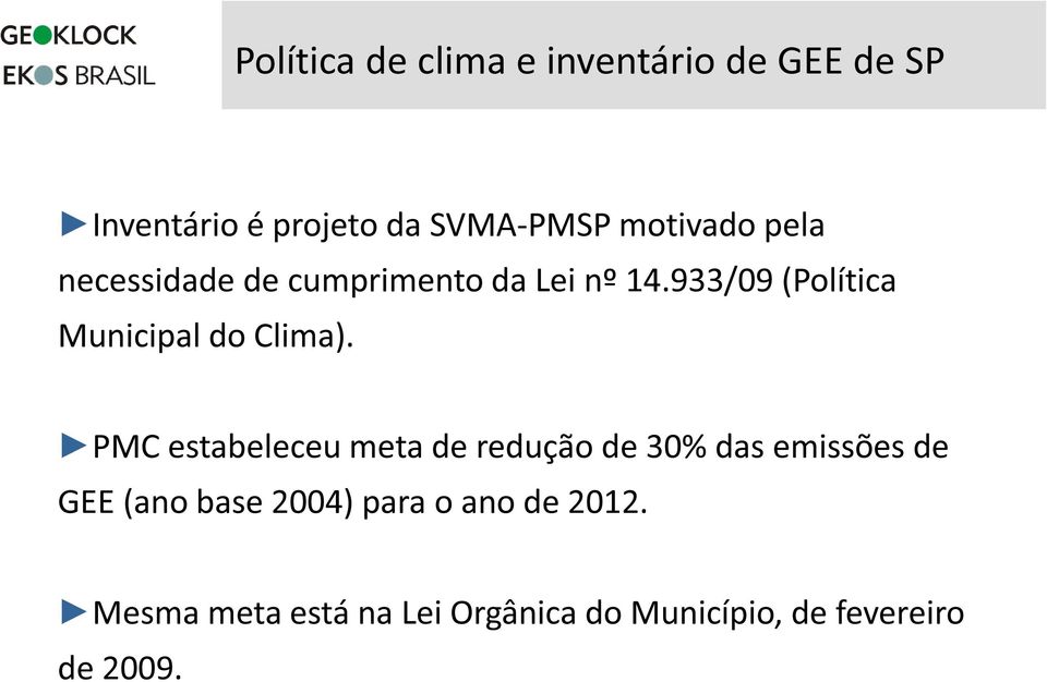 933/09 (Política Municipal do Clima).
