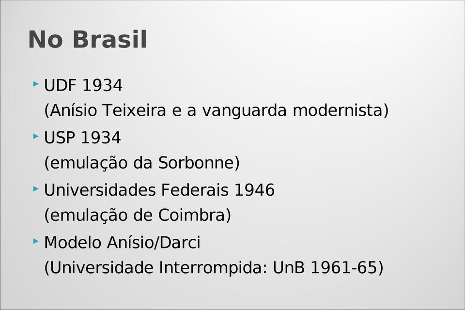 Universidades Federais 1946 (emulação de Coimbra)