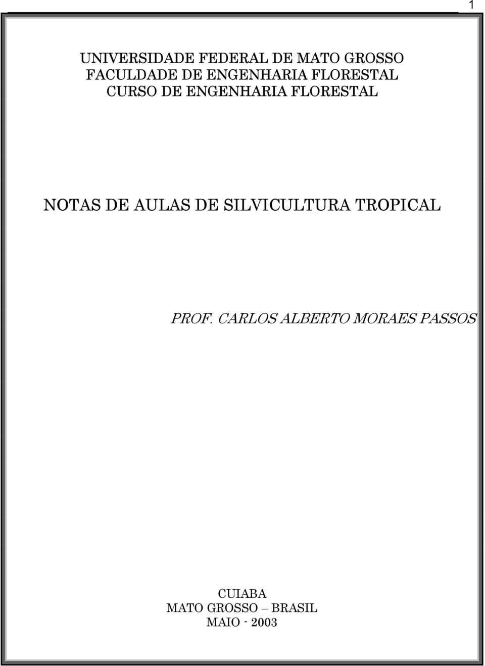 NOTAS DE AULAS DE SILVICULTURA TROPICAL PROF.