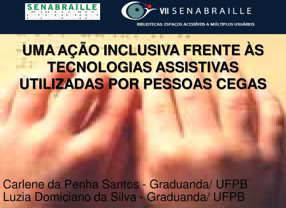 Carlene da Penha Santos - Graduanda/ UFPB