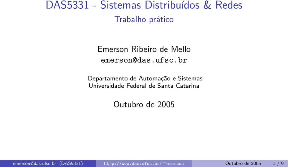 br Departamento de Automação e Sistemas Universidade Federal de Santa