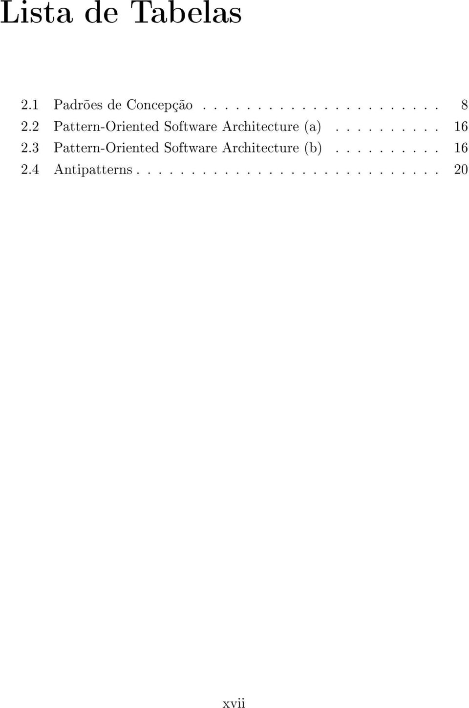 3 Pattern-Oriented Software Architecture (b).......... 16 2.
