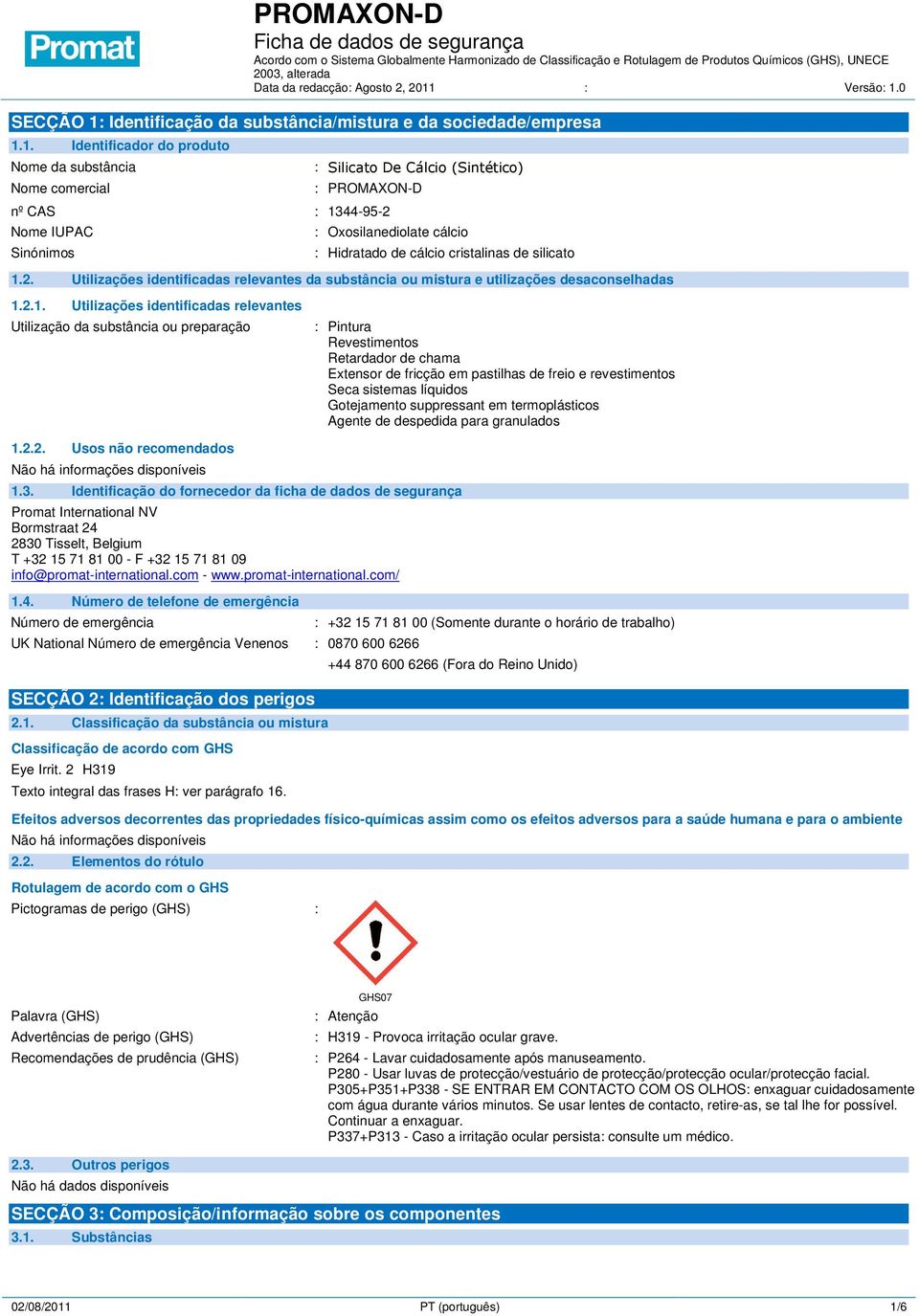 Identificação da substância/mistura e da sociedade/empresa 1.