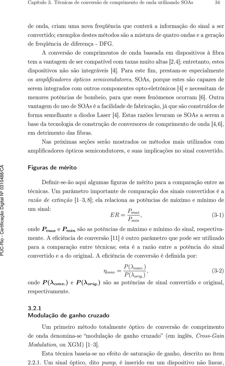 ondas e a geração de freqüência de diferença - DFG.