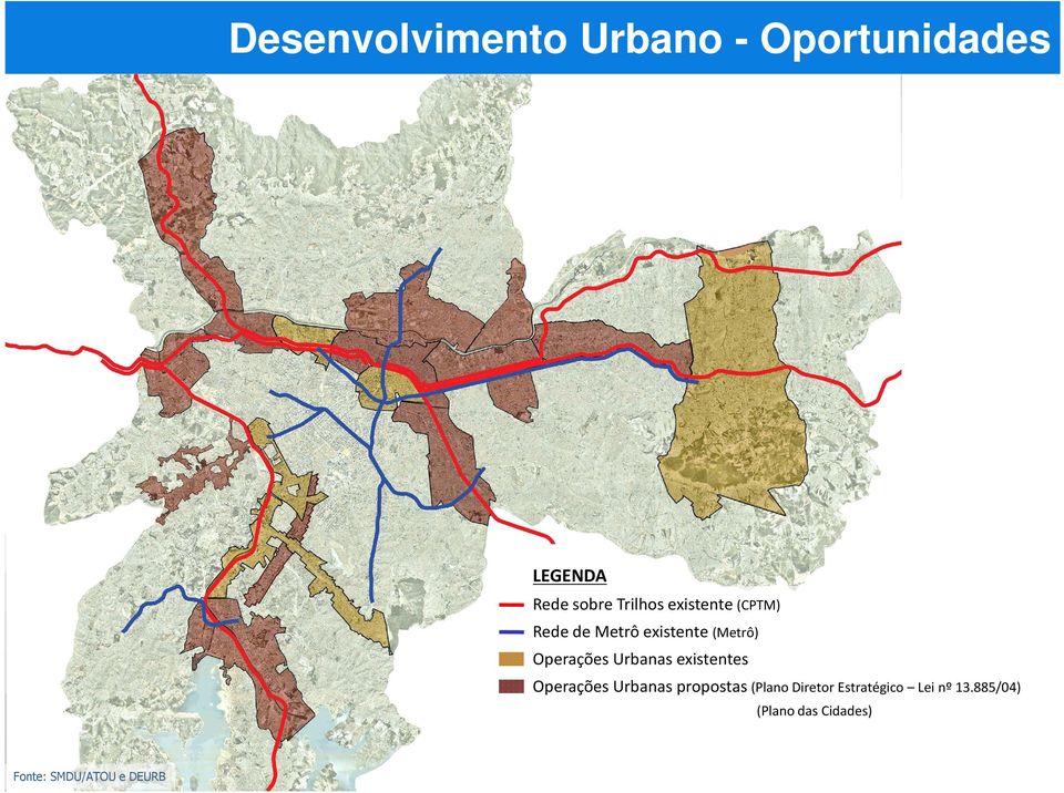 Urbanas existentes Operações Urbanas propostas (Plano Diretor