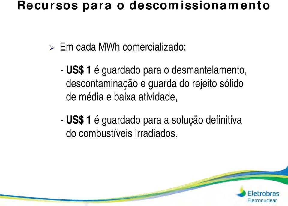 guarda do rejeito sólido de média e baixa atividade, - US$ 1 é