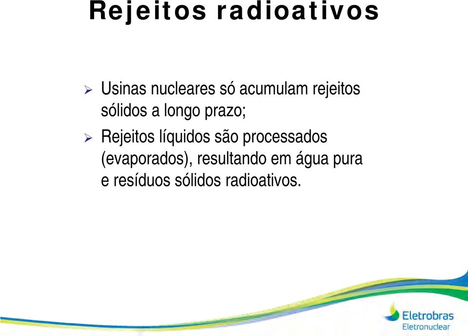 Rejeitos líquidos são processados