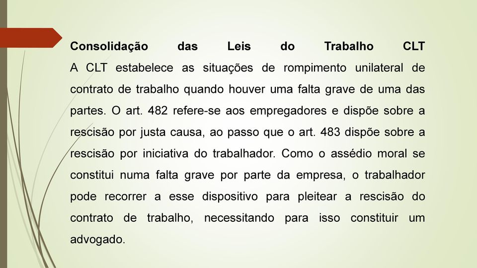 483 dispõe sobre a rescisão por iniciativa do trabalhador.